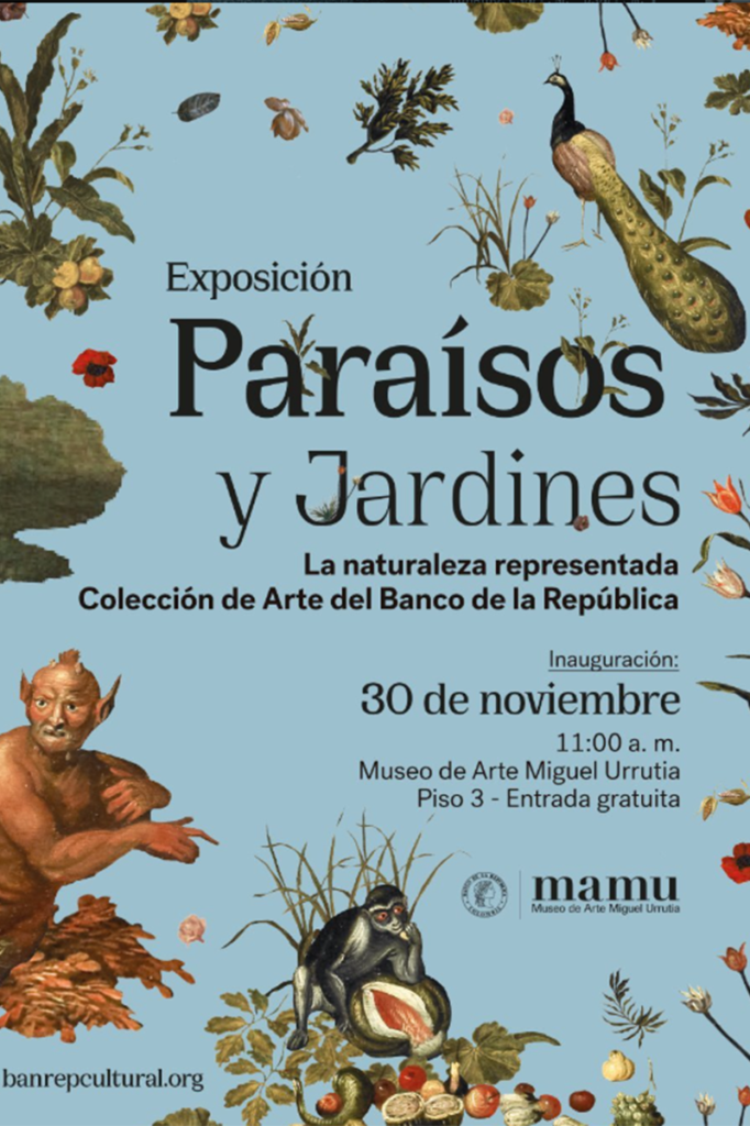Paraísos y jardines: una exposición sobre el arte y la vida en bogotá