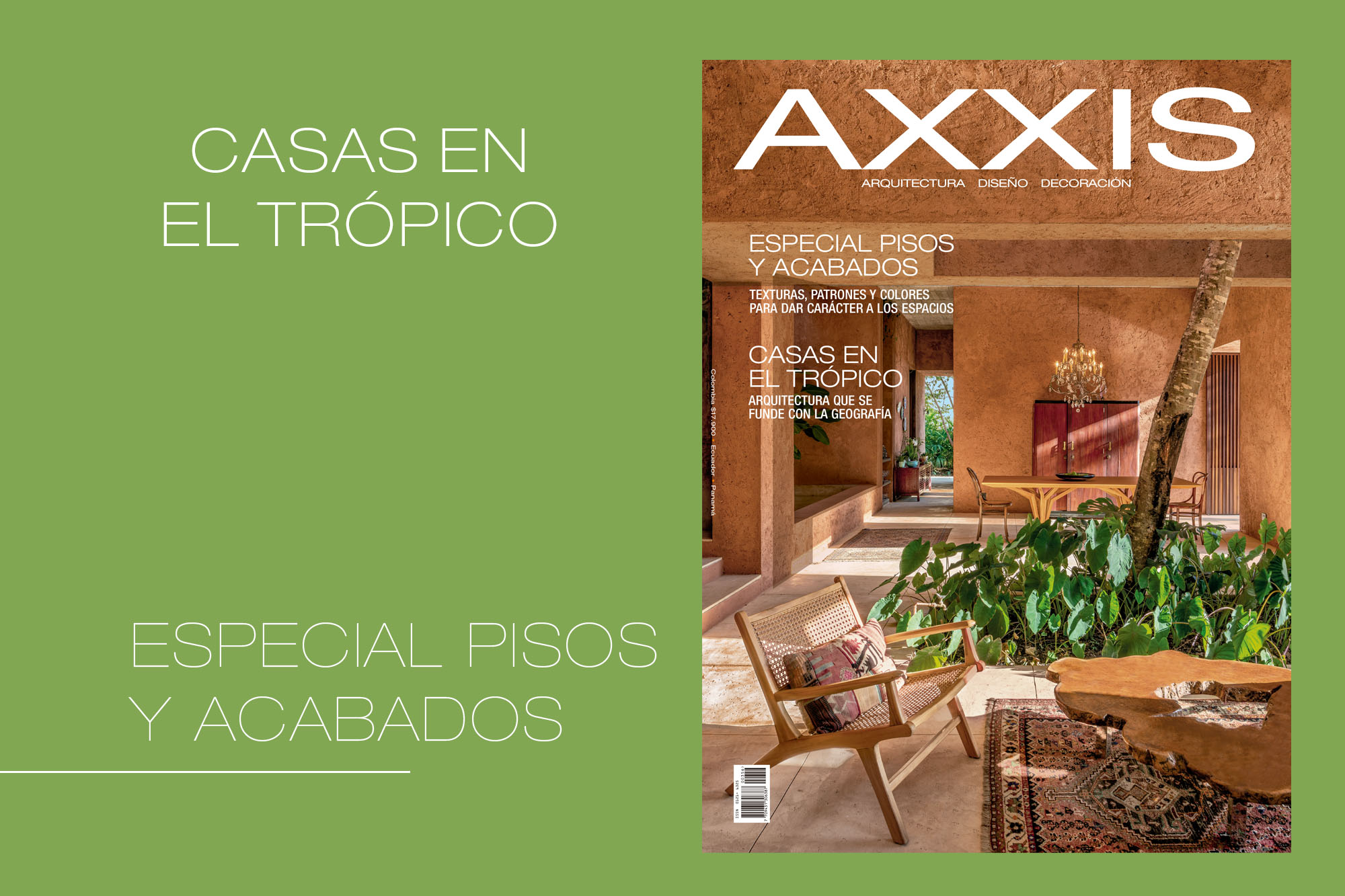 La nueva edición AXXIS: un especial sobre pisos y acabados 1 La nueva edición AXXIS: un especial sobre pisos y acabados